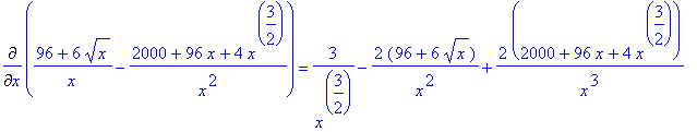 Diff((96+6*x^(1/2))/x-(2000+96*x+4*x^(3/2))/x^2,x) ...