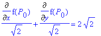 Diff(f(P[0]),x)/sqrt(2)+Diff(f(P[0]),y)/sqrt(2)