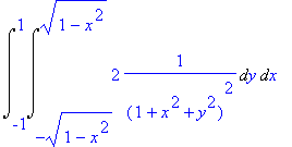 Int(Int(2*1/((1+x^2+y^2)^2),y