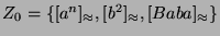 $ Z_0=\{[a^n]_\approx,[b^2]_\approx,[Baba]_\approx\}$