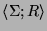 $ \langle \Sigma;R\rangle$